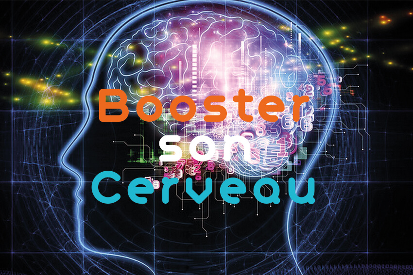 Comment booster ton cerveau en 5 secondes