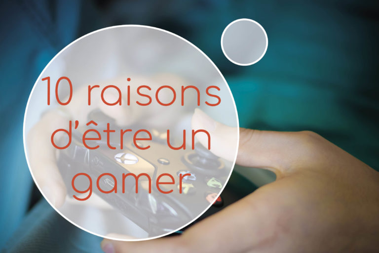 10 raisons pour jouer aux jeux vidéo
