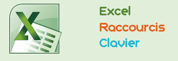10 raccourcis clavier excel