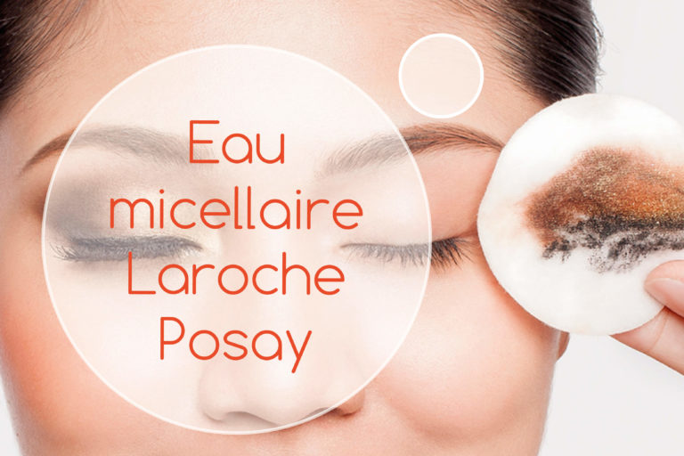 Comment faire son eau micellaire Laroche Posay