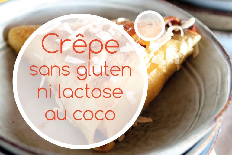 Crepe sans gluten ni lactose banane coco