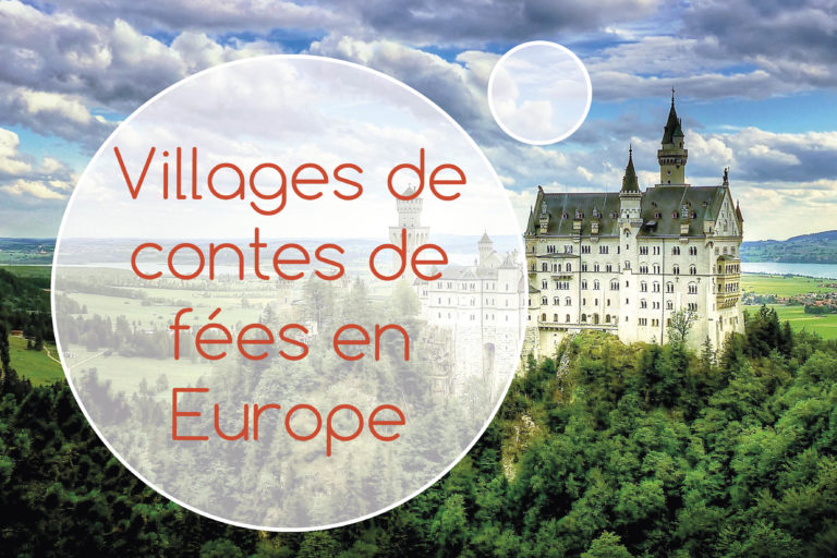 10 Villages de rêve en Europe