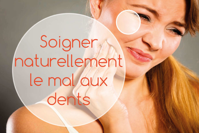 soigner naturellement une douleur dentaire
