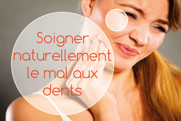 soigner naturellement une douleur dentaire